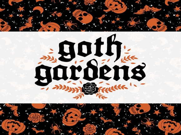 Goth Gardens